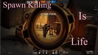 Rainbow Six Siege - Dirty Spawn Killing Montage