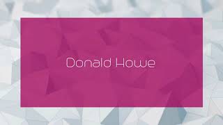 Donald Howe - appearance
