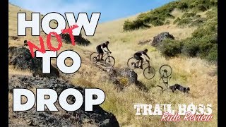 HOW TO DO DROPS ON YOUR MTB | Trail Boss Ride Review