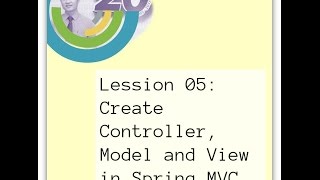 Lession 05: Create Controller, Model and View in Spring MVC