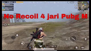 Latihan no recoil PUBG Mobile , gunakan 4 jari dewa Part 1