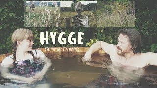 A Hygge Summer Evening || Celebrating the Danish Idea of Coziness