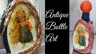 Bottle Art/ Wine Bottle Craft/ Bottle Transformation/ Altered Bottle Bottle Decoration