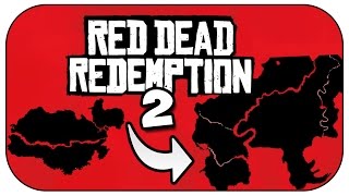 Red Dead Redemption 2 – MAP SIZE COMPARISON AND CONFIRMED LOCATIONS!