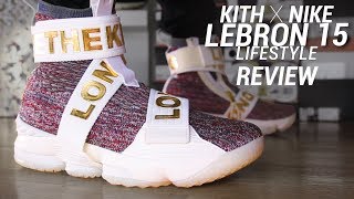 KITH NIKE LEBRON 15 LIFESTYLE REVIEW