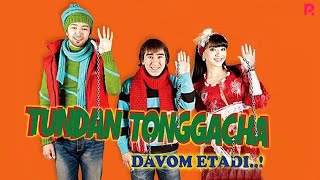 Tundan tonggacha... davom etadi (o'zbek film) | Тундан тонггача... давом этади (узбекфильм)