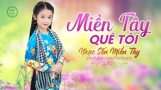 Miền Tây Quê Tôi - Liên Khúc Nhạc Miền Tây Nhạc Sến Trữ Tình Quê Hương Miền Tây Hay Nhất 2017