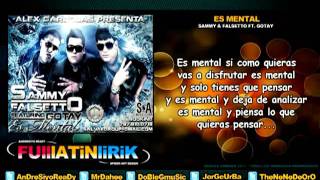 Es Mental - Sammy & Falsetto Ft. Gotay [Letra]