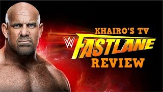 WWE Fastlane 2017 3/5/17 Review & Results