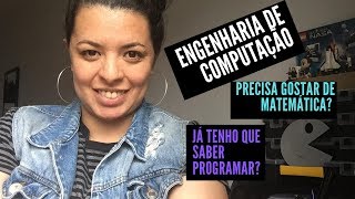 Engenharia de Computação : como sobreviver + Mitos e Verdades  | Marcela Santos
