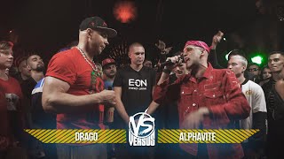 VERSUS GAZ: Drago VS Alphavite (BPM)