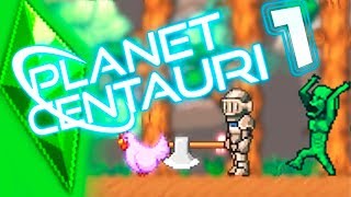 PLANET CENTAURI v0.8 прохождение | ДОМ, ОГОРОД И РОЗОВАЯ КУРИЦА! #1
