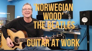 How to play 'Norwegian Wood' by The Beatles