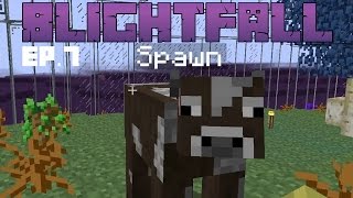In Memory of Spawn the Cow - Let's Play Blightfall [Ep. 7]