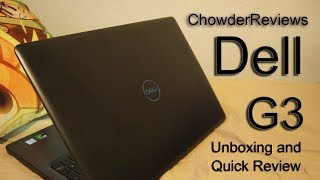 Unboxing Dell's cheapest gaming laptop: Dell G3 (2019) | ChowderReviews