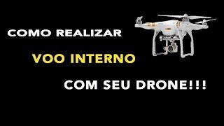 Curso de Drone - Voo Indoor Phantom 3