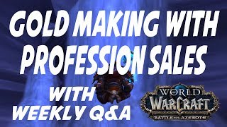 WoW: GOLD MAKING WITH PROFESSION SALES! Mailbox Monday w/ Q&A