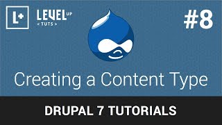 Drupal Tutorials #8 - Creating a Content Type