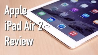 Apple iPad Air 2 - super solid & convincing!