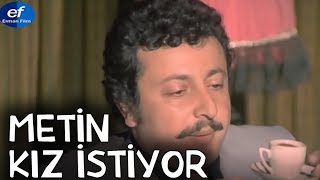 Petrol Kralları - Metin Kız İstiyor