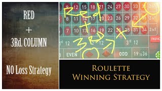 Red + 3rd Column = No loss strategy : Roulette WIN tricks earn ? Money in every session
