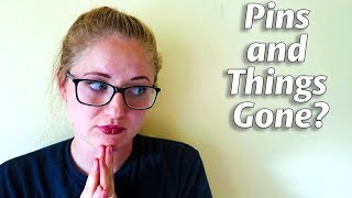 Pins and Things Is DEAD!?