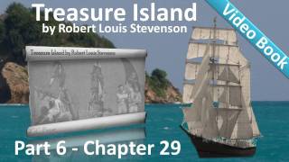 Chapter 29 - Treasure Island by Robert Louis Stevenson - The Black Spot Again
