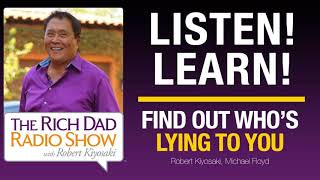 FIND OUT WHO’S LYING TO YOU-Robert Kiyosaki, Michael Floyd