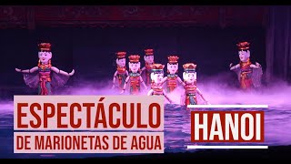 Espectáculo de marionetas de agua de Hanoi, Viajes a Vietnam