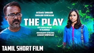 The Play - Tamil Short Film | Official