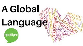 "A Global Language" - practice English with Spotlight
