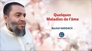 Quelques Maladies de l'âme - Rachid Haddach