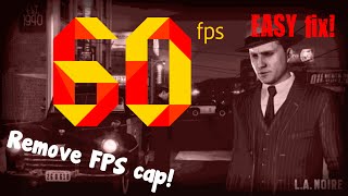 L.A. Noire : 60FPS - How-To!