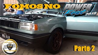 Power Fest 2019 - Gol GLR e GLT (Parte 2)