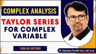 Complex Analysis - Taylor Series For Complex Variable | Problems By GP