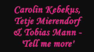 Carolin Kebekus, Tetje Mierendorf & Tobias Mann - 'Tell me more'