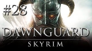 Skyrim Dawnguard DLC #28 - Let's Play Skyrim Dawnguard German - Skyrim Dawnguard Gameplay DLC