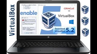 Download & Install VirtualBox on Windows - Error VT-x is disabled in BIOS