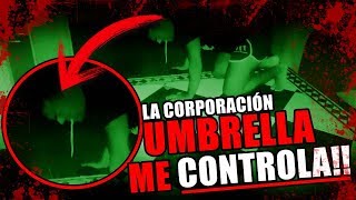 LA CORPORACIÓN UMBRELLA ME CONTROLA, Y ME CONVIERTO EN ZOMBIE POR MINUTOS