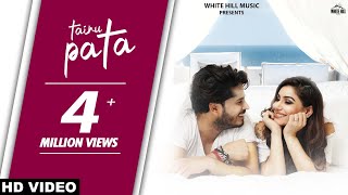 Tainu Pata (Official Video) Jeewan Khanna | Desi Crew, Vinder NathuMajra | Latest Punjabi Song 2018