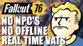 FALLOUT 76 NEW Details | No NPC's, No Offline & No Companions!?