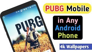PUBG Mobile on Any Android Phone | 4k PUBG Game Wallpapers App