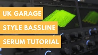 How To UK Bassline In Serum | Dillon Nathaniel Style Tutorial
