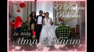 BODA ALMA & HARIM - TLAXCALA | El Rincón Bohemio.