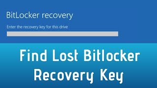 How To Find Bitlocker Recovery Key | Finding A Lost Bitlocker Recovery Windows 10