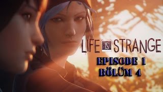 Life Is Strange  [Episode 1] - Bölüm 4 - Duygusal FİNAL!