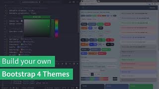 Customize Bootstrap: How to build your own themes for Bootstrap 4