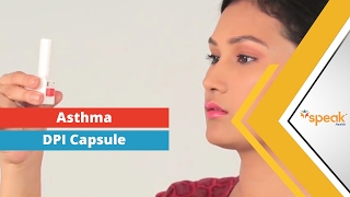 Asthma: How to use a Dry Powder Inhaler (DPI) Capsule