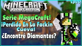 Serie Survival Minecraft Pocket Edition|MegaCraft Ep#6|MCPE 0.12.1 "Diamantes"
