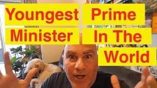 Will The Youngest Prime Minister In The World make a Difference?
